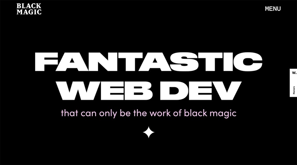 Black Magic is an interactive web portfolio agency with very unique and interactive portfolio.