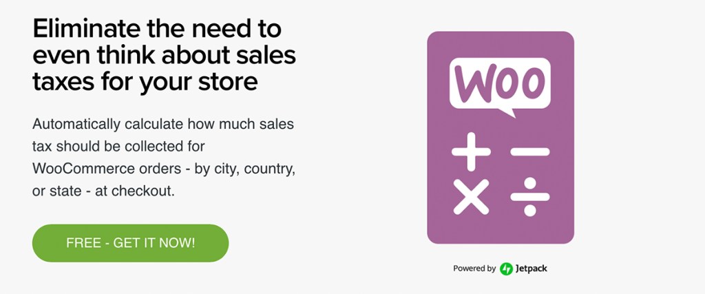 Automatically calculate how much sales tax should be collected for WooCommerce orders - by city, country, or state - at checkout.